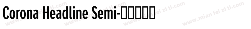 Corona Headline Semi字体转换